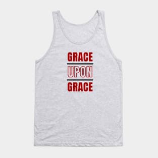 Grace Upon Grace | Christian Typography Tank Top